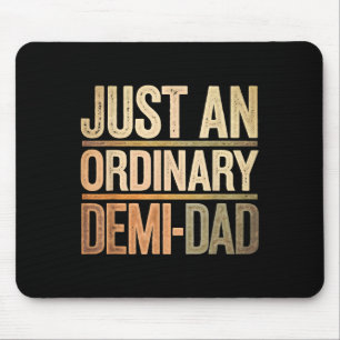 Mousepad Engraçado Apenas Um Pai Demi Ordinário Dia dos Pai