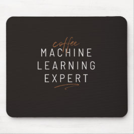 Mousepad Engraçado Aprendizado de Máquina de Café