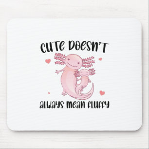 Mousepad Engraçado Axolotl Sayings