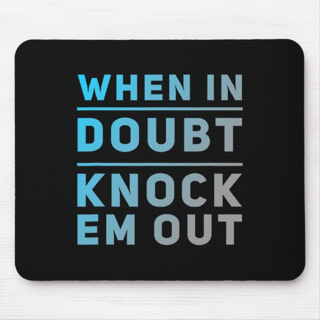 Mousepad Engraçado Boxing Cita Engraçado De Quando Em Dublê (Frente)