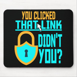 Mousepad Engraçado ciber-segurança dotado de tecnologia de