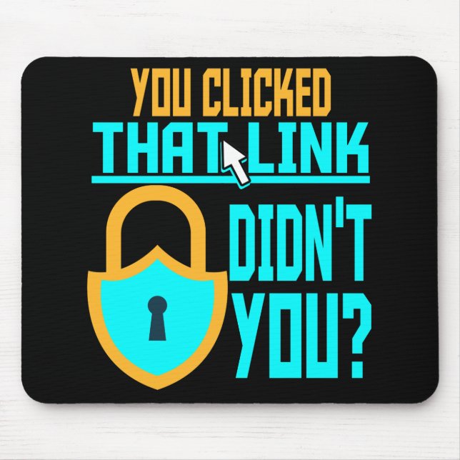 Mousepad Engraçado ciber-segurança dotado de tecnologia de  (Frente)