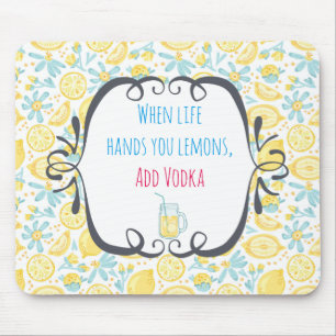 Mousepad Engraçado Citação Quando A Vida Te Mandar Limões,