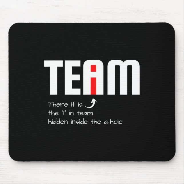 Mousepad Engraçado Colega De Equipe Sarcástica, Encontrei O (Frente)