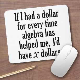 Mousepad Engraçado Cota Matemática/Álgebra - Eu teria x 