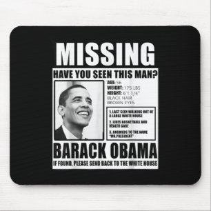 Mousepad Engraçado Desaparecido Barack Obama Poster Liberal