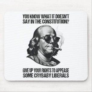 Mousepad Engraçado Desistir De Seus Direitos Para Aparecer