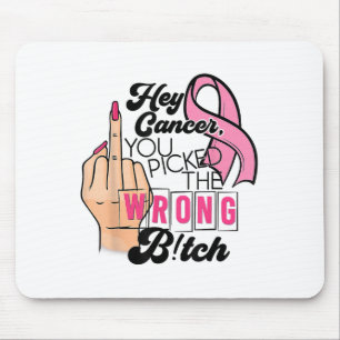 Mousepad Engraçado Dizer Ei Cancer Você Chateou O Errado