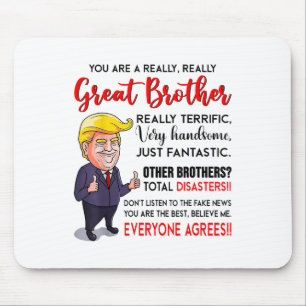 Mousepad Engraçado Donald Trump Você É Um Irmão Muito Excel