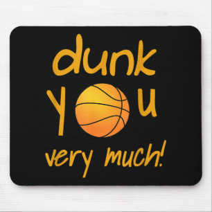 Mousepad Engraçado Dunk, Você Está Muito No Campo De Verão