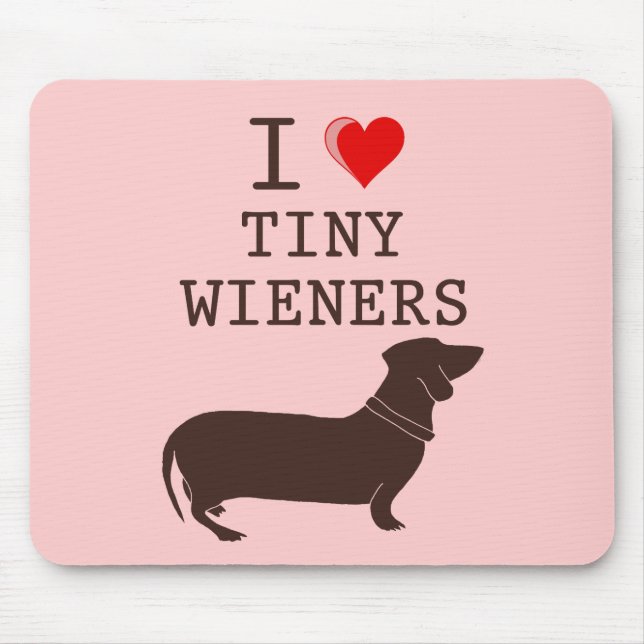 Mousepad Engraçado Eu Amo Pequeno Wiener Dachshund (Frente)