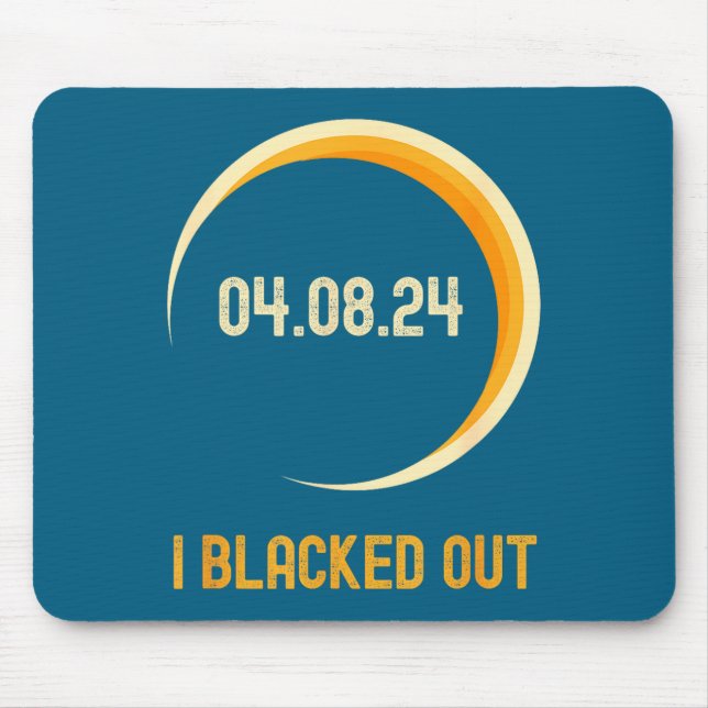 Mousepad Engraçado Eu Eclipse Solar Total Apagou (Frente)
