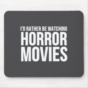 Mousepad Engraçado Eu Preferiria Estar Assistindo Filmes de