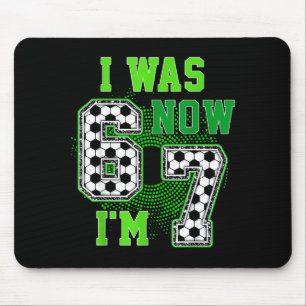 Mousepad Engraçado Eu Tinha 6 Anos Agora Tenho 7 Anos Futeb