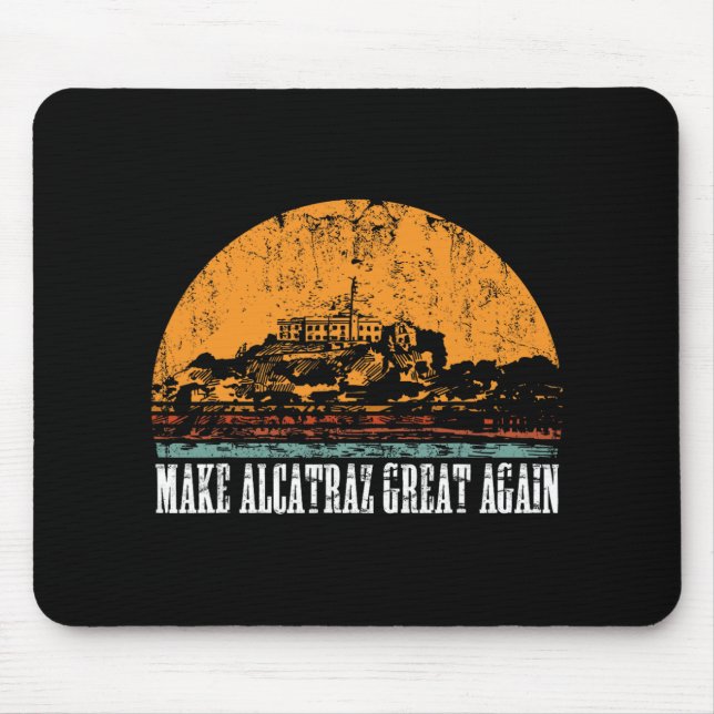 Mousepad Engraçado Faça o Excelente Alcatraz Trump Usa Sába (Frente)