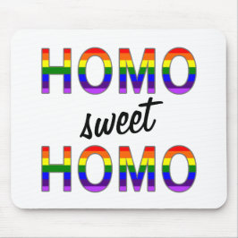 Mousepad Engraçado Gay Homo Sweet Homo