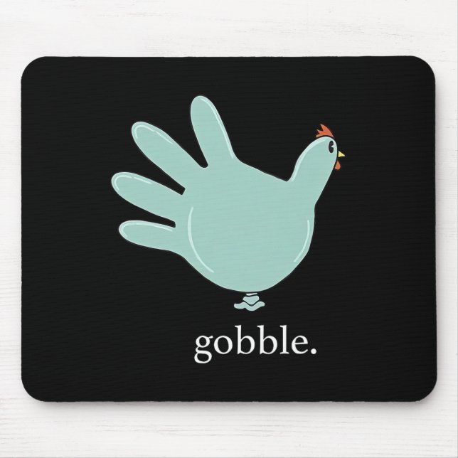 Mousepad Engraçado Gobble Turkey Glove Medical Nures Thanks (Frente)