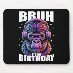 Mousepad Engraçado Gorilla Aniversário Garotos Adultos Bruh