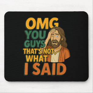 Mousepad Engraçado Jesus Isso Não Foi O Que Disse Deus Reli