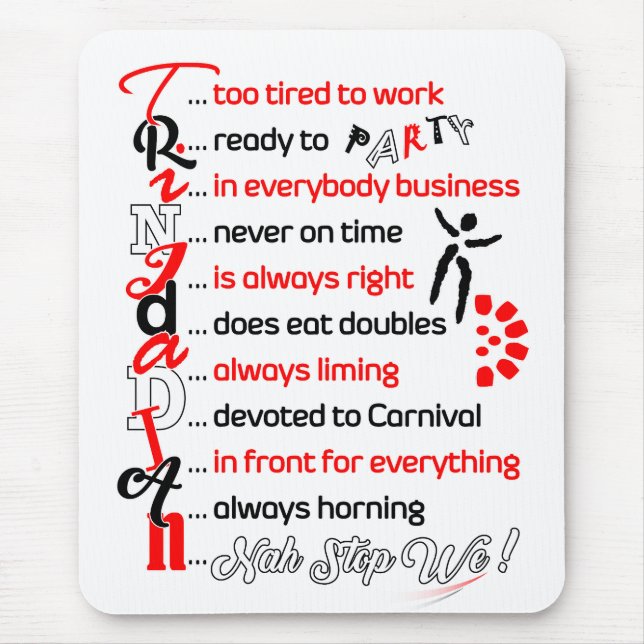 Mousepad Engraçado mas verdadeiro Trini Descrição em (Frente)