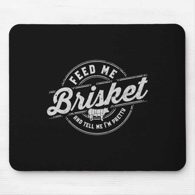 Mousepad Engraçado Me Alimente De Um Cookin De Churrasco De (Frente)