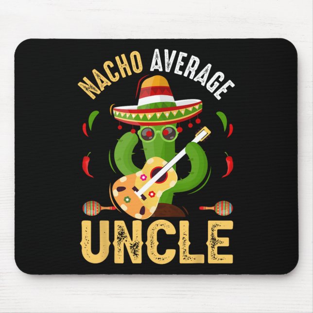 Mousepad Engraçado Nacho Médio Tio Cinco De Mayo Mexicano (Frente)
