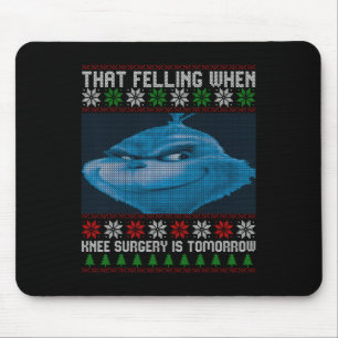 Mousepad Engraçado Que Sentir Quando A Cirurgia Do Joelho É