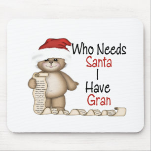 Mousepad Engraçado quem precisa o papai noel Gran