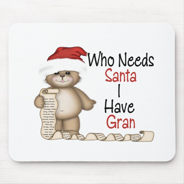 Mousepad Engraçado quem precisa o papai noel Gran (Frente)