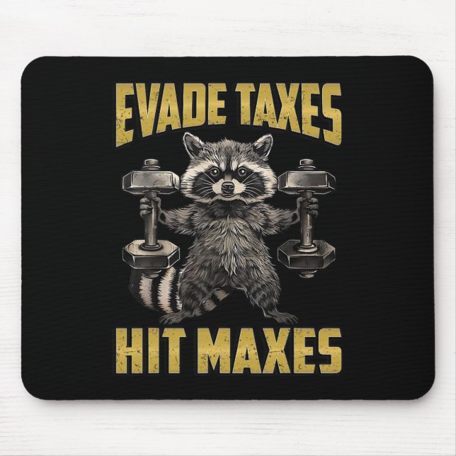 Mousepad Engraçado Raccoon Levantando Impostos De Evasão De (Frente)