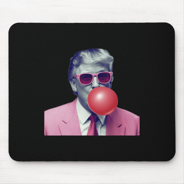 Mousepad Engraçado Rosa Donald Trump Bble Gum Yum Tee (Frente)