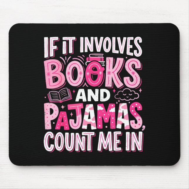 Mousepad Engraçado se envolve livros e pijamas leitura de l (Frente)