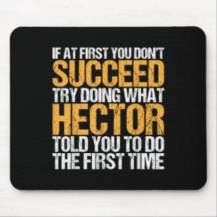 Mousepad Engraçado Se No Início Você Não Tem Sucesso Tente