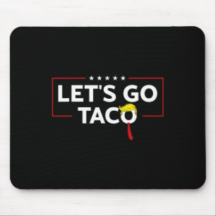 Mousepad Engraçado Sempre Foge Vamos Ir Taco Memória