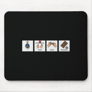 Mousepad Engraçado Slp Eu Quero Mais Chocolate Dia Dos Namo