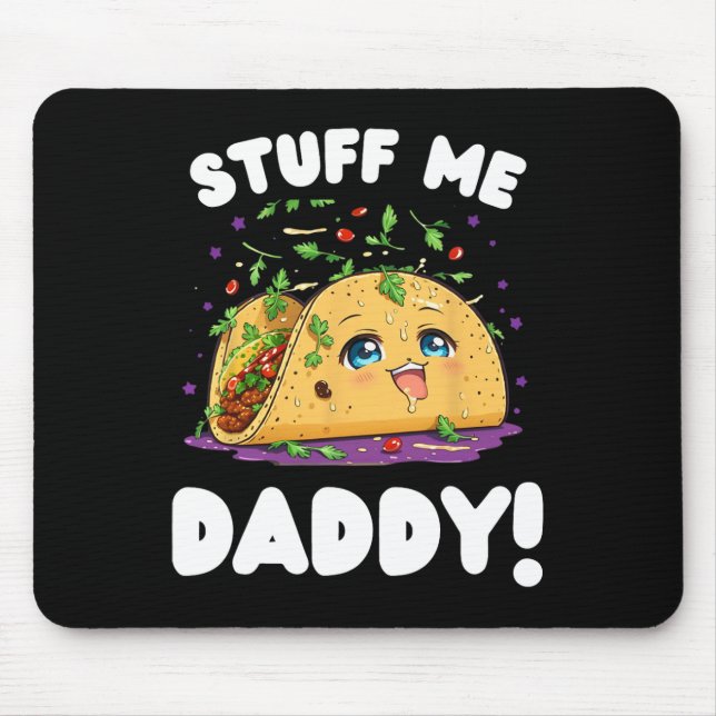 Mousepad Engraçado Sujo Coisas Que Eu Pai Taco E Pun Fo (Frente)