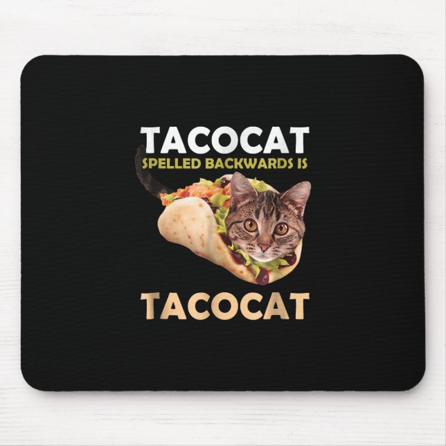 Mousepad Engraçado Tacocat Taco Gato Ortografado Para Trás (Frente)
