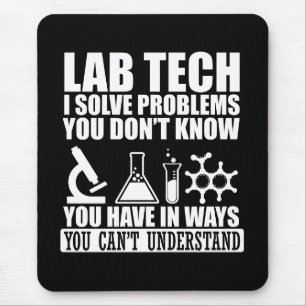 Mousepad Engraçado técnico de laboratório cita humor técnic
