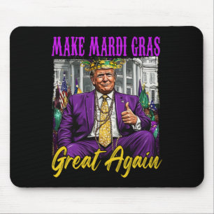 Mousepad Engraçado Trump 47 Torne Excelente Mardi Gras Nova