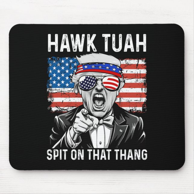 Mousepad Engraçado Trump Hawk Tuah - Cuspe Naquele Memória  (Frente)