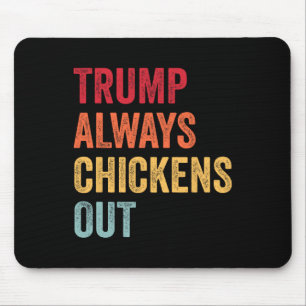 Mousepad Engraçado Trump Sempre Desiste Taco Trump Frango