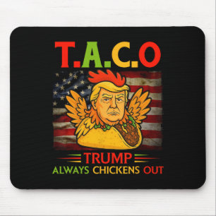Mousepad Engraçado Trump Taco Trump Sempre Desiste 23