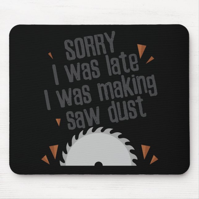 Mousepad Engraçado viu o presente do carpinteiro do (Frente)