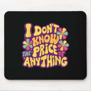 Mousepad Engraçados Engraçados Eu não sei o preço de qualqu