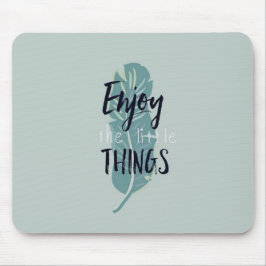 Mousepad “Enjoy the Little Things” Minimal Feather Mouse Pa