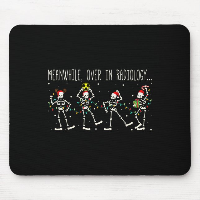 Mousepad Enquanto Isso, No Natal Da Radiologia (Frente)