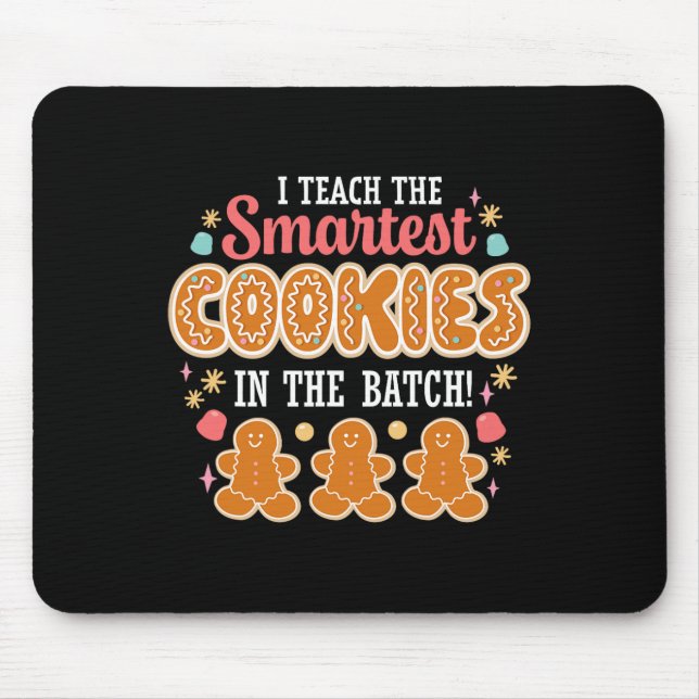 Mousepad Ensino Os Cookies Mais Inteligentes Do Professor D (Frente)