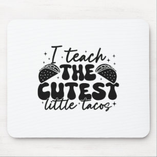 Mousepad Ensino Os Tacos Mais Cutres - Cinco Engraçados De
