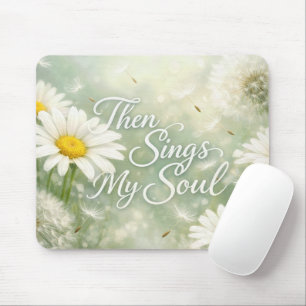 Mousepad Então Canta a Minha Alma Dandelions e Margaridas