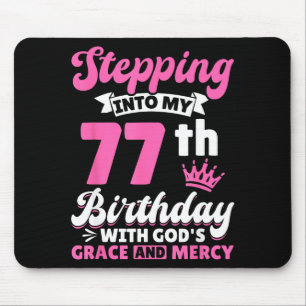 Mousepad Entrando Em Meu 77º Aniversário Com A Graça De Deu